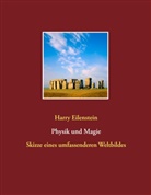 Harry Eilenstein - Physik und Magie