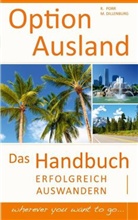 Markus Dillenburg, Reinhar Porr, Reinhard Porr - Option Ausland - Erfolgreich Auswandern