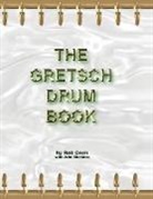 Rob Cook, Rob/ Sheridan Cook, John Sheridan - The Gretsch Drum Book