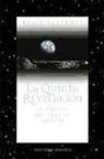 Kelly Elstrott - La quinta revelación, la síntesis del libro de Urantia