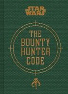 Jason Fry, Daniel Wallace, Ryder Windham - Bounty Hunter Code