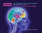 Melissa Stewart, Peter Bull - How Is My Brain Like a Supercomputer?