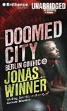 Jonas Winner, Mikael Naramore, Mikael Naramore - Doomed City (Hörbuch)