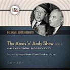 Hollywood 360, Charles Correll, Freeman Gosden - The Amos 'n' Andy Show, Vol. 1 (Audio book)