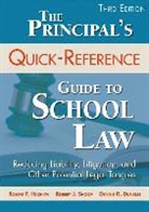 Dennis R. Dunklee, Robert F. Hachiya, Robert F. Shoop Hachiya, Robert J. Shoop - Principal''s Quick-Reference Guide to School Law