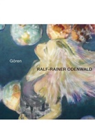 Michael Fuhr, Ralf-Rainer Odenwald, Hamburg Galerie Kammer, Renat Kammer, Renate Kammer, Odenwald... - Ralf-Rainer Odenwald