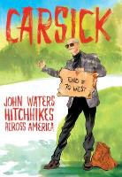 John Waters - Carsick