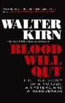 Walter Kirin, Walter Kirn - Blood Will Out