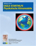 Wolfgang Brune - EAGLE - STARTHILFE Physikalische Klimamodelle