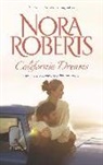 Nora Roberts - California Dreams