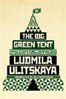 Leiiudmila Ulietiskaeiia, Ludmila Ulitskaya, Ludmila/ Shayevich Ulitskaya - The Big Green Tent