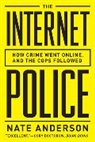 Nate Anderson, Anderson Nate - The Internet Police