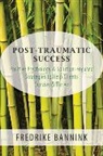 Fredrike Bannink, Bannink Fredrike - Post Traumatic Success