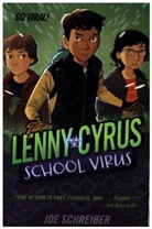 Joe Schreiber, Matt Smith - Lenny Cyrus, School Virus