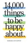 Barbara Ann Kipfer, Barbara Ann Kipfer - 14 000 Things to Be Happy About