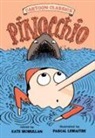 Kate McMullan, Kate/ Lemaitre McMullan, Pascal Lemaitre, Kate McMullan - Pinocchio