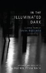Tuvia Ruebner - In the Illuminated Dark