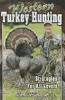 Scott Haugen - Western Turkey Hunting