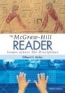 Gilbert Muller - The McGraw-Hill Reader: Issues Across the Disciplines W/ Connect Composition Essentials 3.0 Access Card