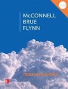 Stanley Brue, Stanley L. Brue, Sean Flynn, Sean Masaki Flynn, Campbell McConnell, Campbell R. McConnell... - Macroeconomics + Connect Plus Access Card