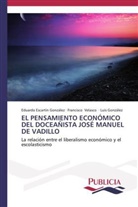 Eduard Escartín González, Eduardo Escartín González, Gonz, Luis González, Francisc Velasco, Francisco Velasco - El pensamiento económico del doceañista José Manuel de Vadillo