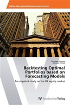 Michael Christl, Stepha Kranner, Stephan Kranner - Backtesting Optimal Portfolios based on Forecasting Models