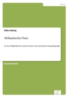 Silke Hubrig - Afrikanischer Tanz