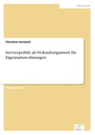 Christian Jentzsch - Servicepolitik als Verkaufsargument für Eigentumswohnungen
