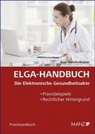 Clemens-Martin Auer, Carina Milisits, Sebastian Reimer - ELGA-Handbuch