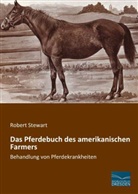 Robert Stewart - Das Pferdebuch des amerikanischen Farmers