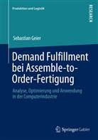 Sebastian Geier - Demand Fulfillment bei Assemble-to-Order-Fertigung