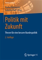 Burmeste, Hann Burmester, Hanno Burmester, Pfaf, Pfaff, Pfaff... - Politik mit Zukunft