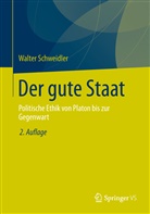 Walter Schweidler - Der gute Staat