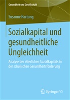 Susanne Hartung - Sozialkapital und gesundheitliche Ungleichheit