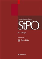 Volker Erb, Robert Esser, Ulrich Franke, Kirsten Graalmann-Scheerer, Pierre Hauck, Hans Hilger... - Löwe/Rosenberg, Die Strafprozeßordnung und das Gerichtsverfassungsgesetz - Band 3: §§ 94-111p