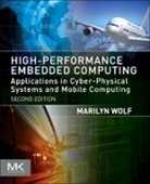 Marilyn Wolf, Marilyn (Department of Computer Science and Engineering Wolf, Wolf Marilyn - High-Performance Embedded Computing
