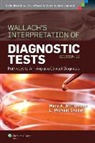L. Michael Snyder, Mary A Williamson, Mary A. Williamson, Mary A. Snyder Williamson - Wallach''s Interpretation of Diagnostic Tests