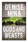 Denise Mina, Mina Denise - Gods and Beasts
