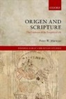 Peter W. Martens, Peter W. (Assistant Professor of Theologi Martens, Martens Peter W. - Origen and Scripture