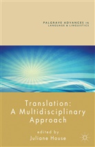 Juliane House, House J, House, J House, J. House, Juliane House - Translation: A Multidisciplinary Approach