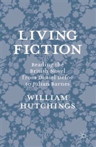 William Hutchings - Living Fiction
