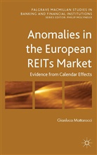 G Mattarocci, G. Mattarocci, Gianluca Mattarocci - Anomalies in the European Reits Market