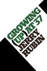 Jerry Rubin, Rubin Jerry - Growing (Up) At 37