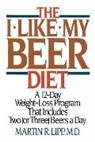 Martin R. Lipp, Martin R. M. D. Lipp, Lipp Martin R. - I-Like-My-Beer Diet