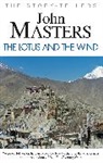 John Masters - The Lotus and the Wind