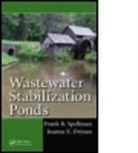 Joanne E. Drinan, Joanne E. (Environmental Consultant Drinan, Drinan Joanne E., Frank R. Spellman, Frank R. (Spellman Environmental Consult Spellman, Frank R. (Spellman Environmental Consultants Spellman... - Wastewater Stabilization Ponds
