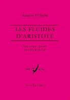 D&amp;apos, Salvatore D'Onofrio, Salvatore (1951-....) D'Onofrio, D'ONOFRIO SALVATORE, Salvatore Onofrio, ONOFRIO SALVATORE D... - Les fluides d'Aristote : lait, sang et sperme dans l'Italie du Sud