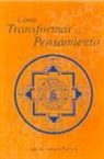 Jampa Tegchok, Jampa - Geshe Tegchok - Cómo transformar el pensamiento