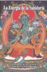 Thubten Yeshe, Lama Zopa, Lama Zopa - Lama - - La energía de la sabiduría