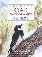 Kate Marianchild, Kate/ Maglinte Marianchild, Ann Meyer Maglinte - Secrets of the Oak Woodlands